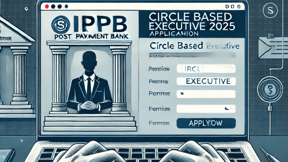A candidate applying online for India Post Payment Bank (IPPB) Circle Based Executive 2025 recruitment on a laptop, with banking and finance-themed background elements.