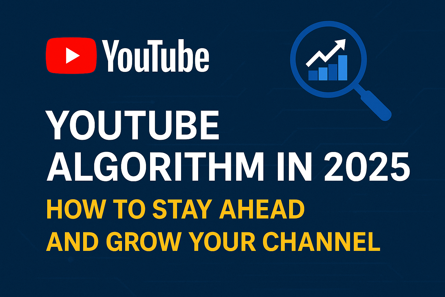 YouTube Algorithm 2025
