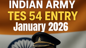 Indian Army TES 54 Entry 2025: 12th Pass Ke Liye Golden Chance!